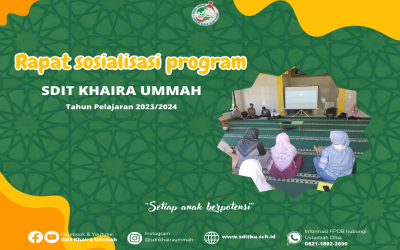 Sosialisasi Program-program SDIT Khaira Ummah Tanjungsari
